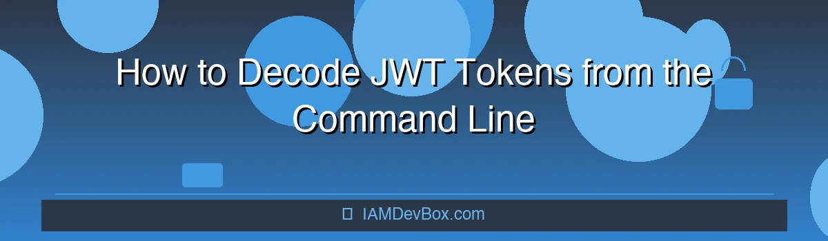 How to Decode JWT Tokens from the Command Line